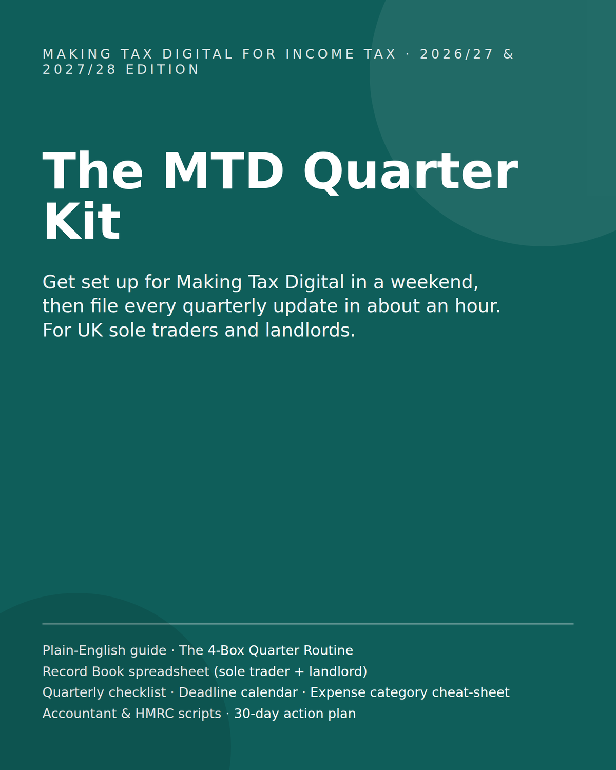 MTD Quarter Kit: Making Tax Digital Guide & Spreadsheet for UK Sole Traders and Landlords (2026/27)